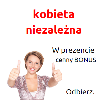 Program „KOBIETA NIEZALEŻNA" (rezerwacja miejsca)